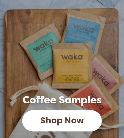 Coffee Samples [ Shop Now ]