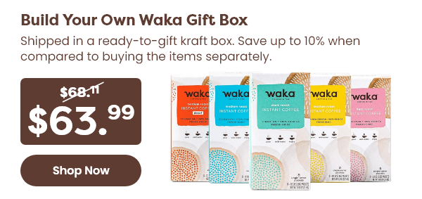 Build Your Own Waka Gift Box Shipped in a ready-to-gift kraft box. Save up to 10% when compared to buying the items separately. Regular Price: $68.11 Discounted Price: $63.99 [Shop Now]