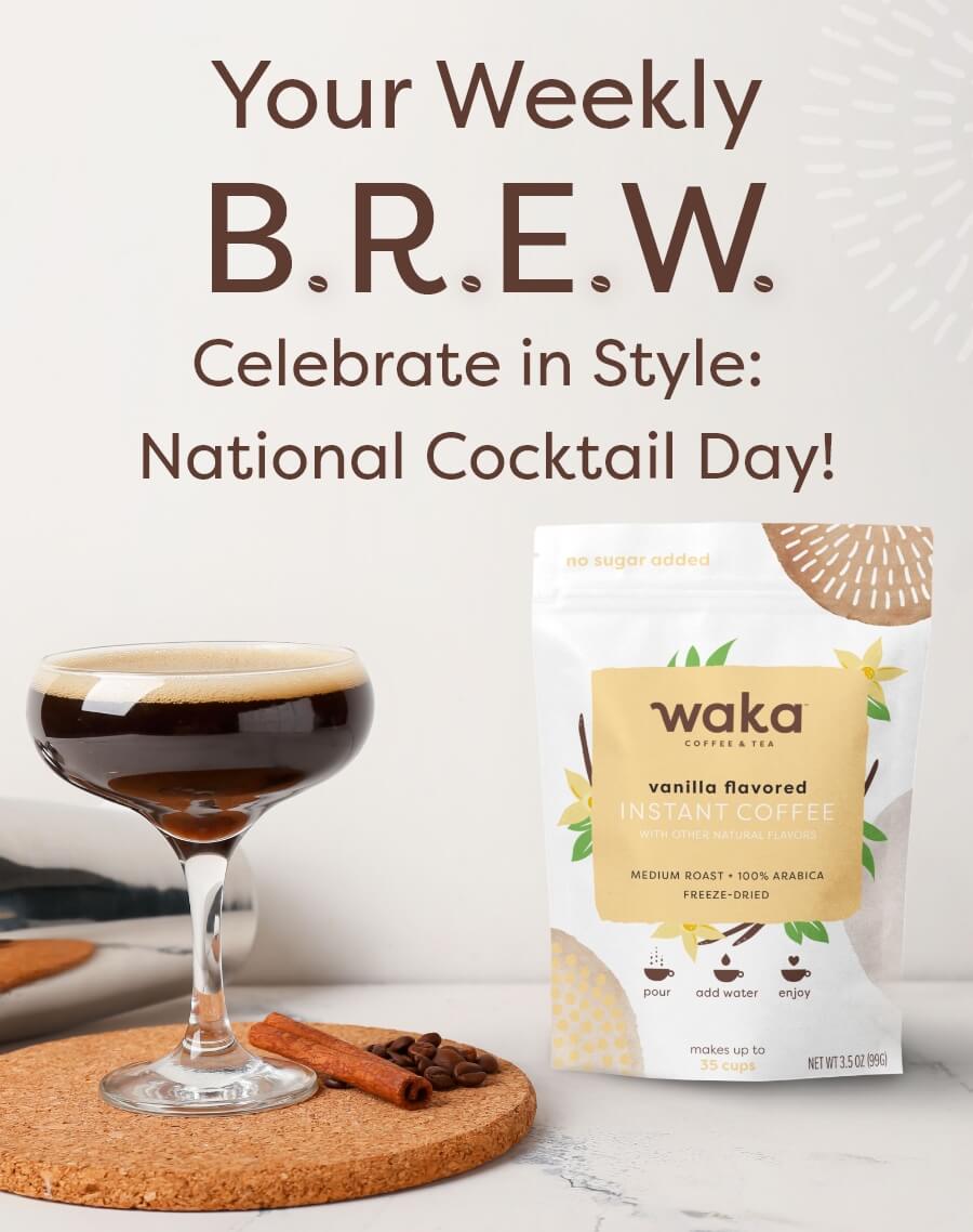 Your Weekly B.R.E.W. Celebrate in Style: National Cocktail Day!