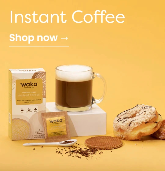 Instant Coffee [Shop Now→]