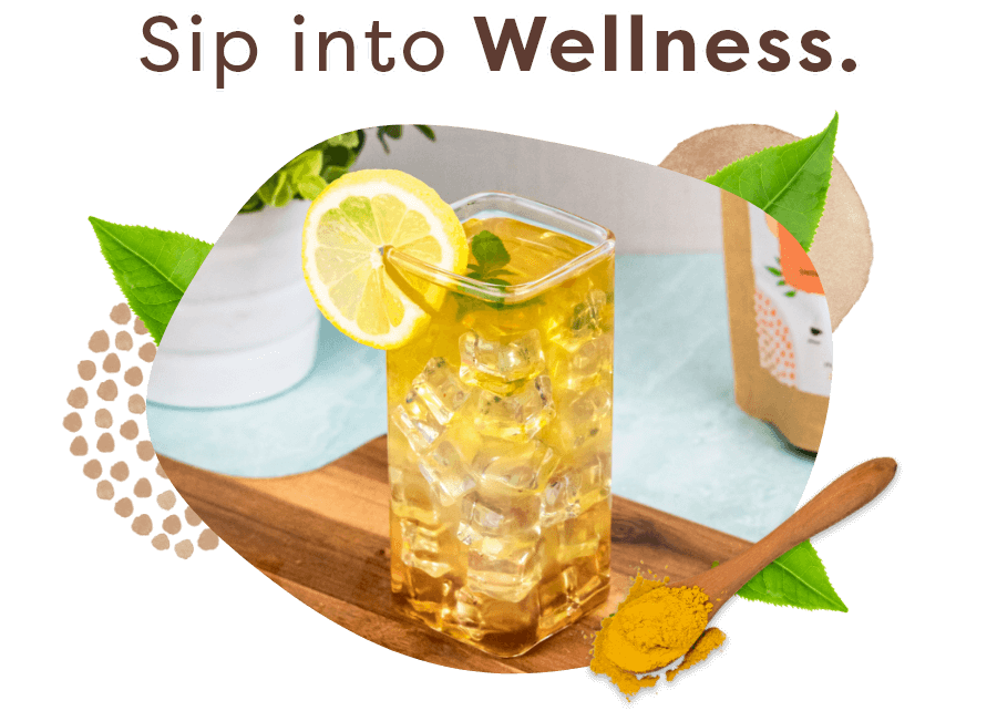 Sip Into Wellness.