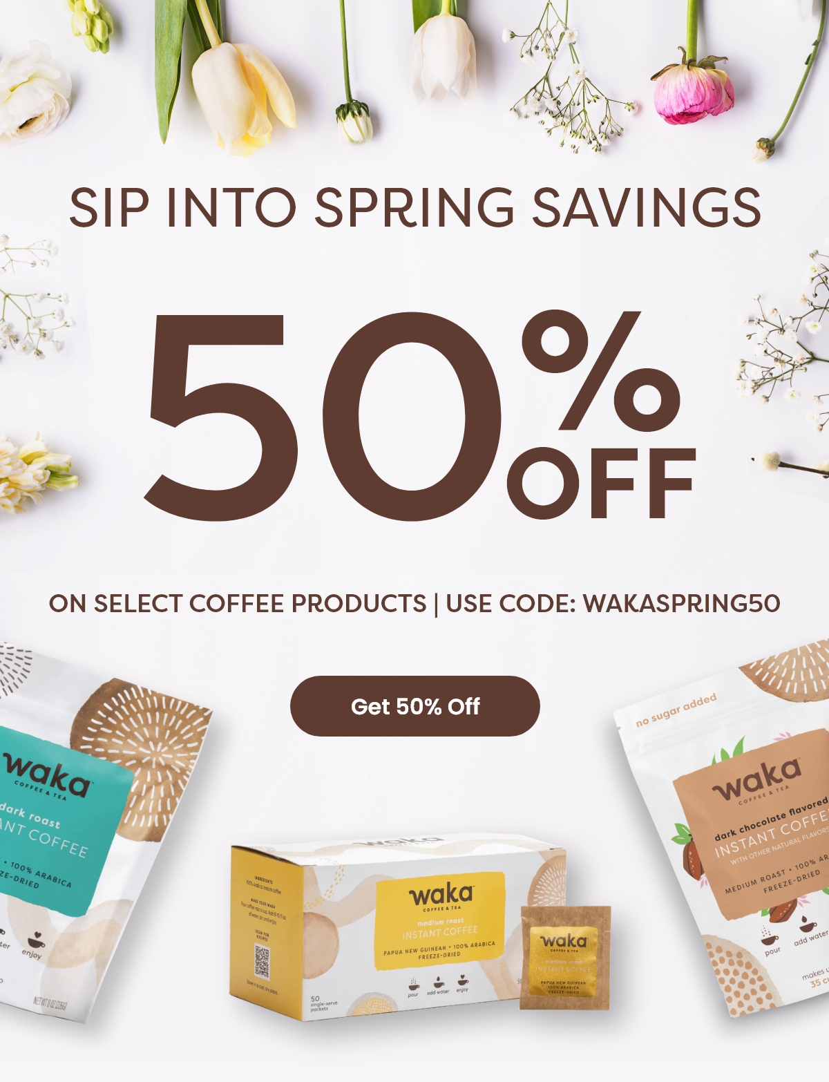 Sip Into Spring Savings 50% Off on Select Coffee Products | Use Code: Wakaspring50 [Get 50% Off]