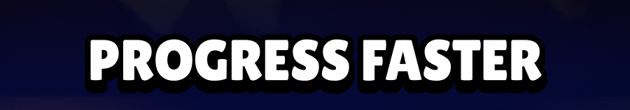 Progress Faster
