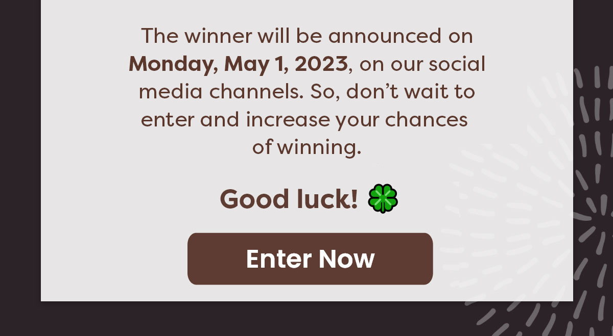 The winner will be announced on Friday, April 28, 2023, so don't wait to enter and increase your chances of winning.  Good luck! ? [Enter Now]