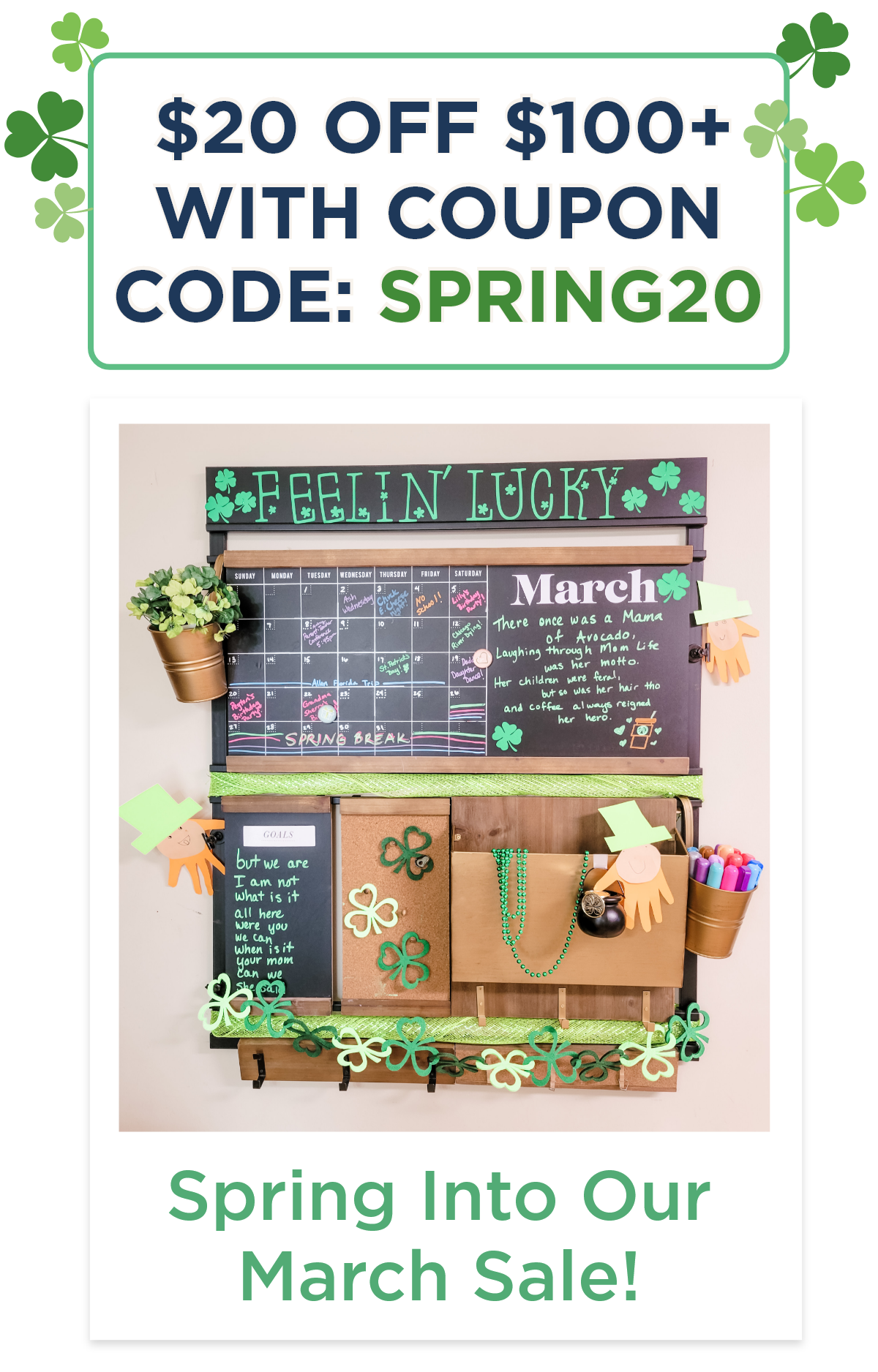 $20 off $100+ With Coupon Code: Spring20 Spring into Our March Sale! 