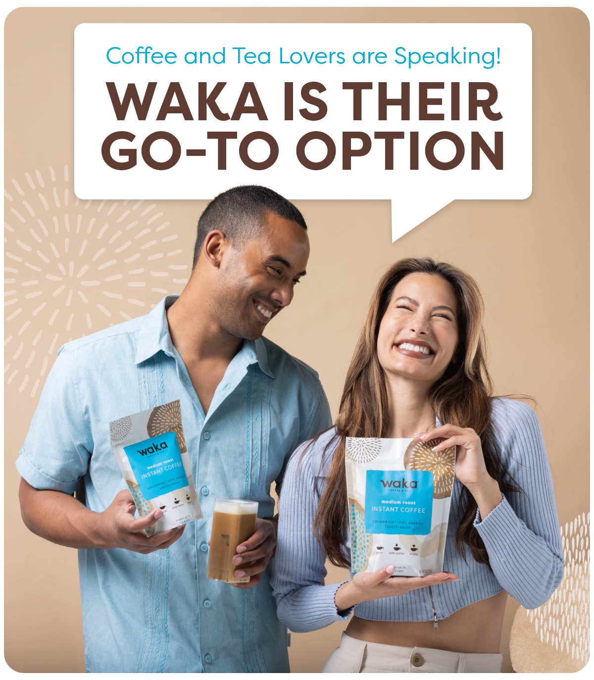 Coffee and Tea Lovers are Speaking!  Waka is their Go-to Option