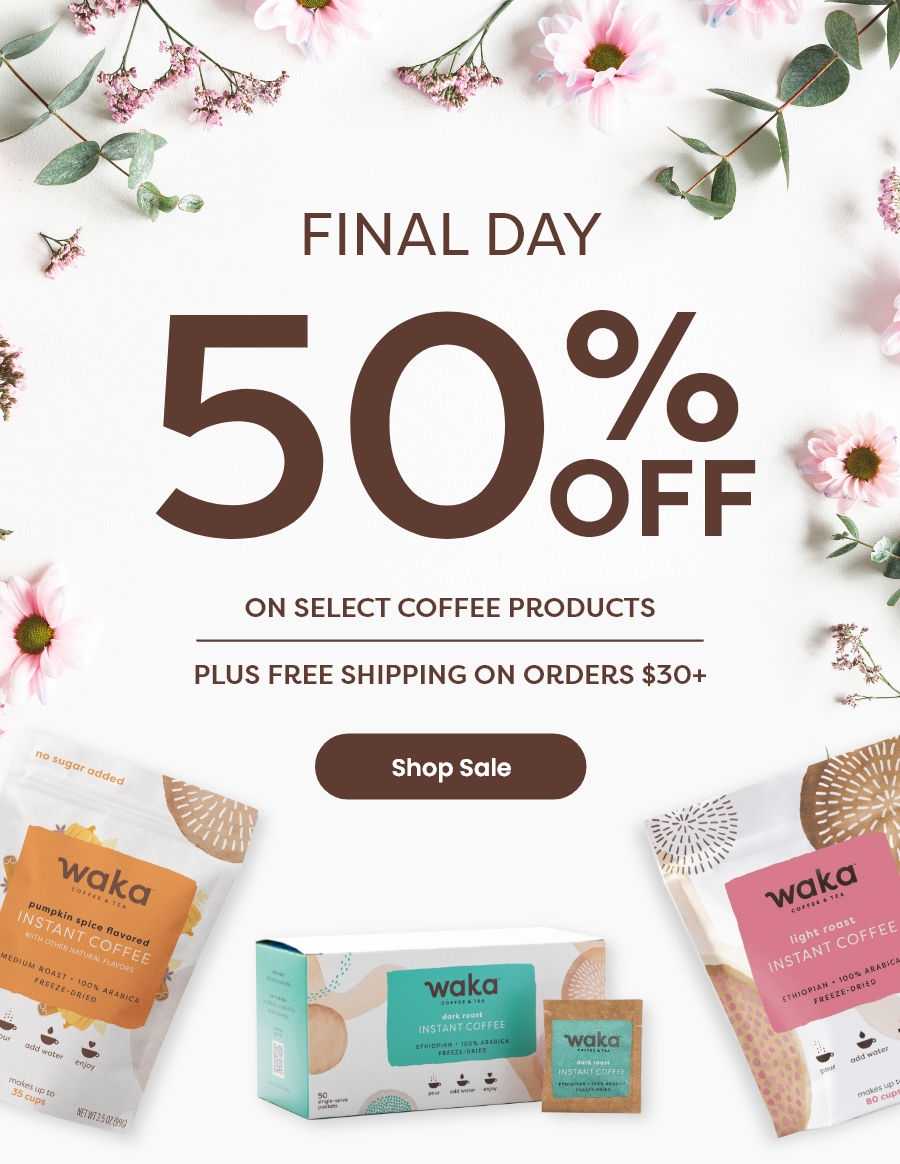 Final Day 50% Off On Select Coffee Products | Plus Free Shipping on Orders $30+ [Shop Sale]