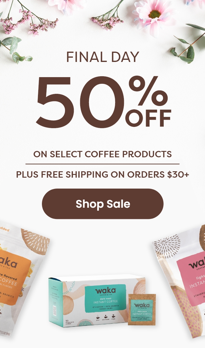 Sip Into Spring Savings 50% Off on Select Coffee Products | Use Code: Wakaspring50 [Get 50% Off]