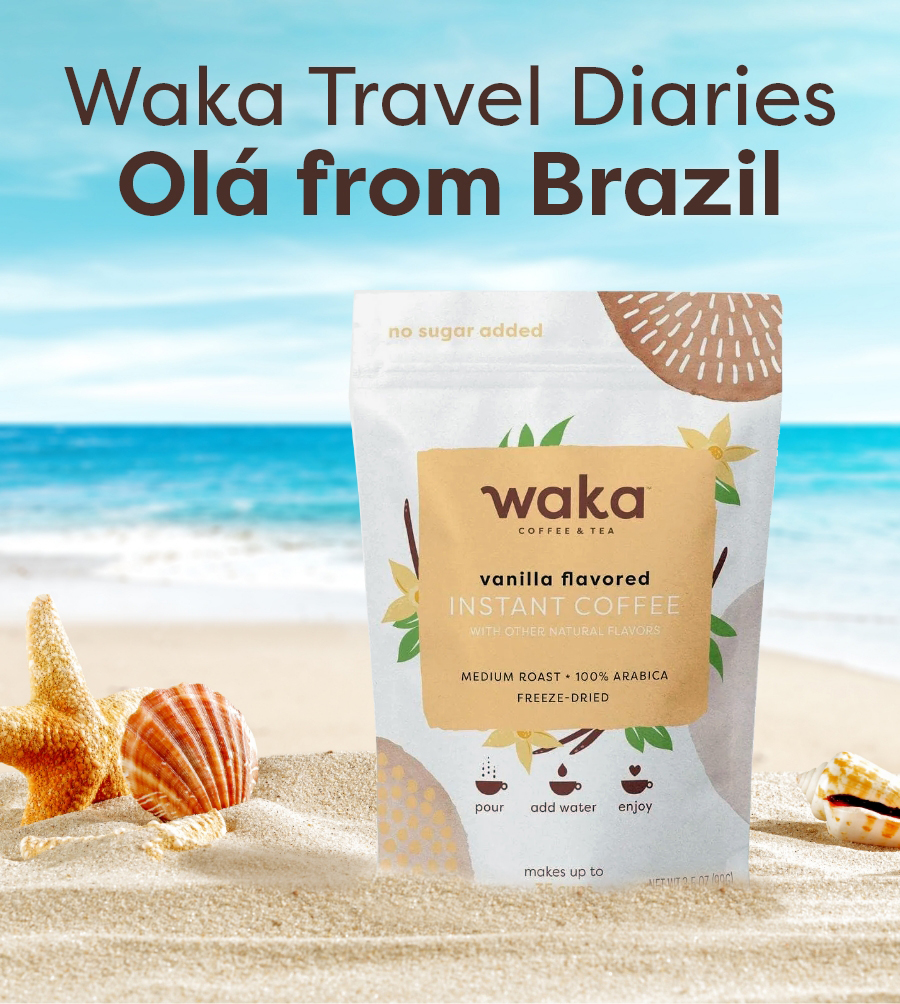 Waka Travel Diaries Olá from Brazil