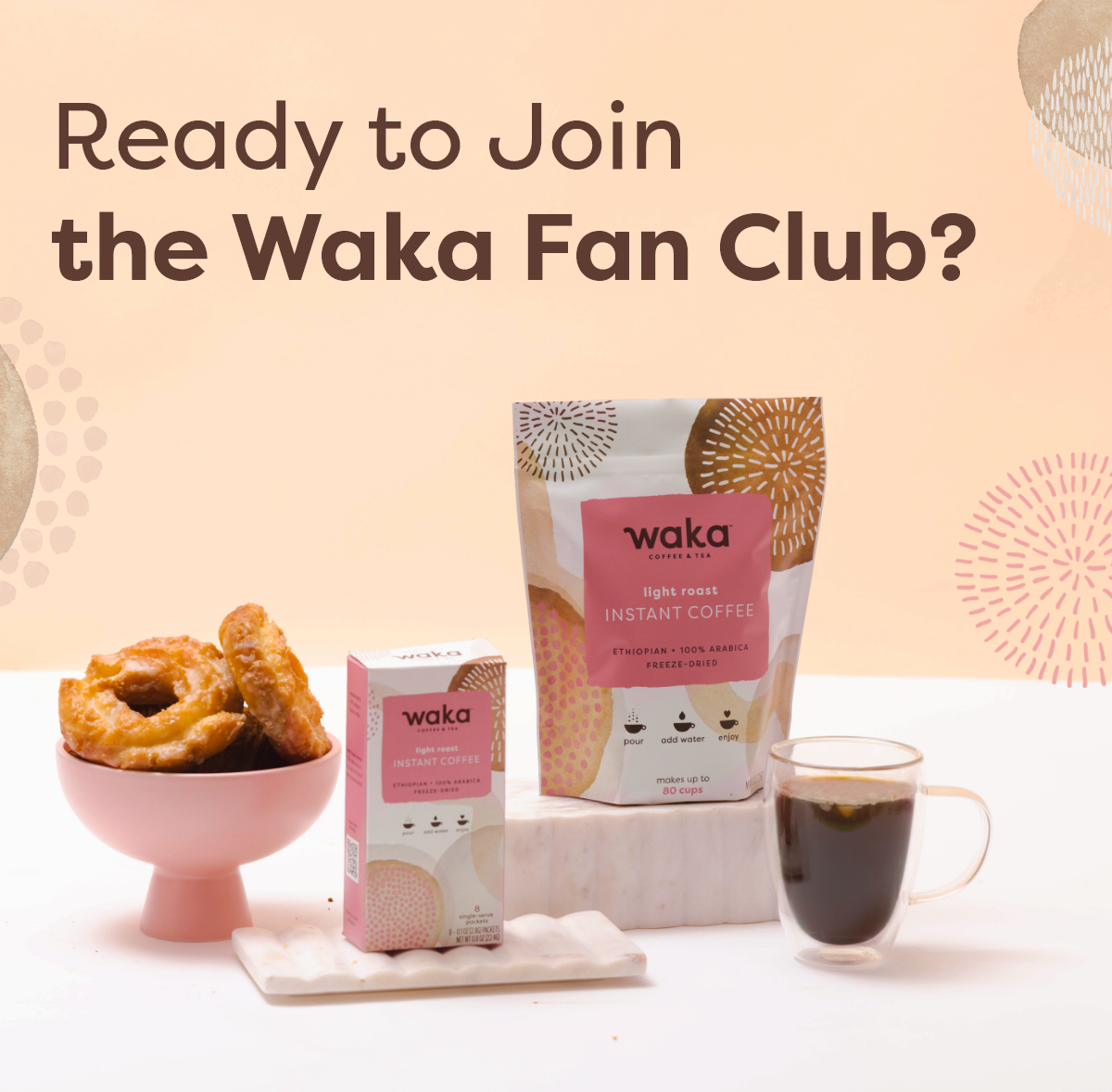 Ready to Join the Waka Fan Club?